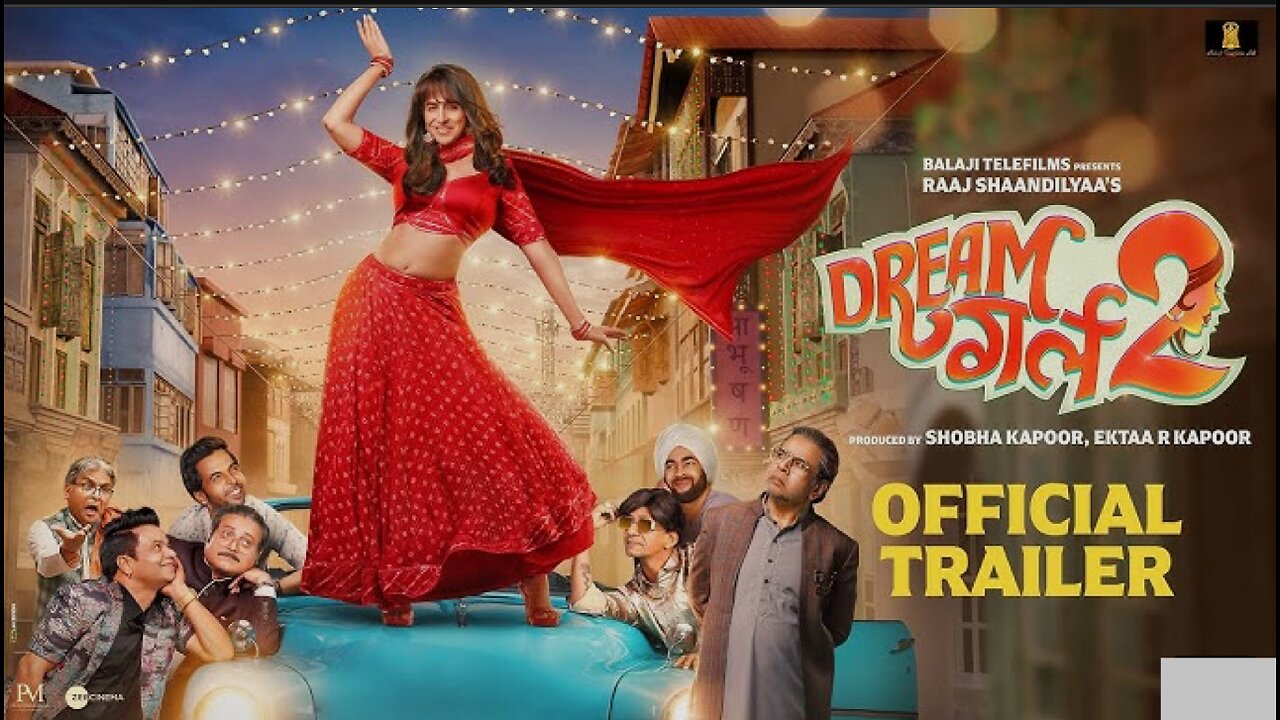 DREAM GIRL 2 -OFFICIAL TRAILER Ayushmann K Ananya P Ektaa K Raaj S In Cinemas 25th August