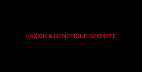 VAXXIN & GENETIQUE SECRETE