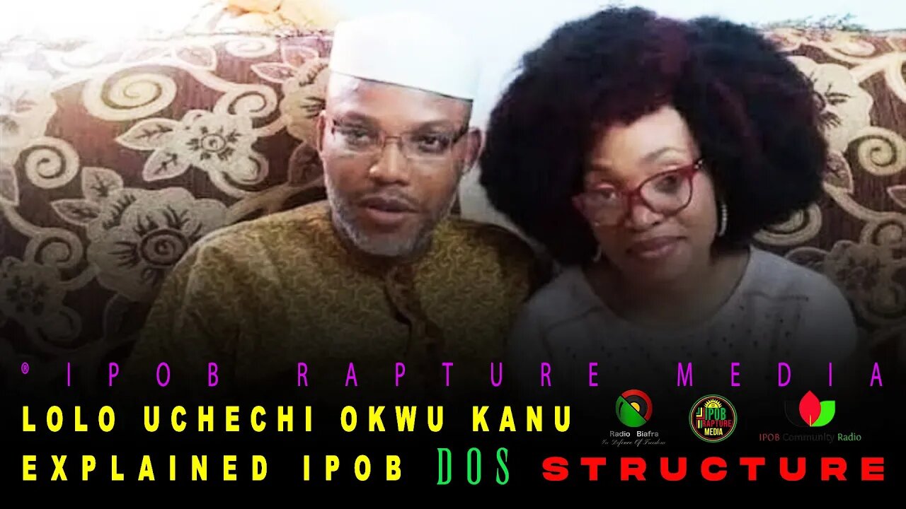 THE IPOB STRUCTURE EXPLAINED BY MNK'S WIFE | LOLO UCHECHI OKWU KANU