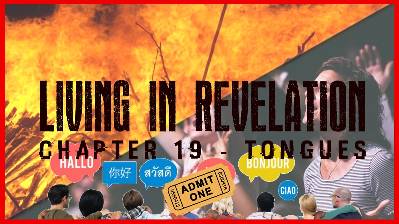 LIVING IN REVELATION - TONGUES