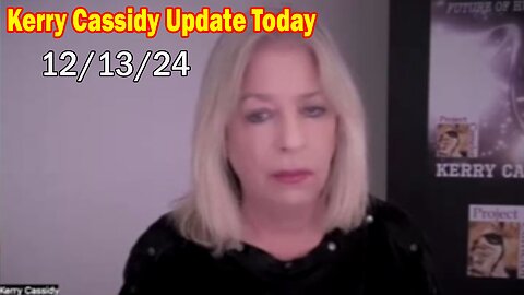 Kerry Cassidy Update Today Dec 13: "The Information From Sabrina Regarding AI"