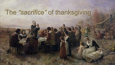 The Sacrifice of Thanksgiving