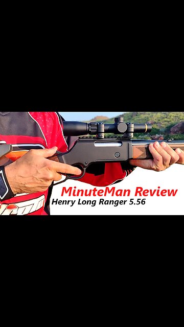 Henry Long Ranger - AmbGun Minuteman Review