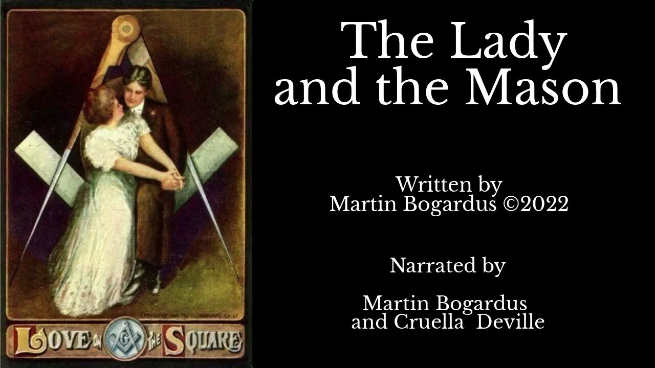 The Lady and the Mason (Masonic Poem)