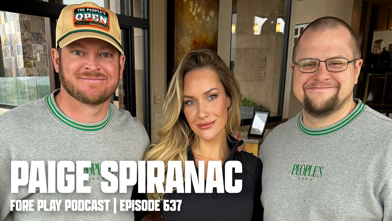 PAIGE SPIRANAC & HATER HEAVEN - FORE PLAY EPISODE 637