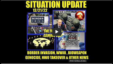 SITUATION UPDATE 12/21/22