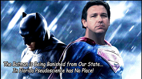 DeSantis Man Vs The Batman