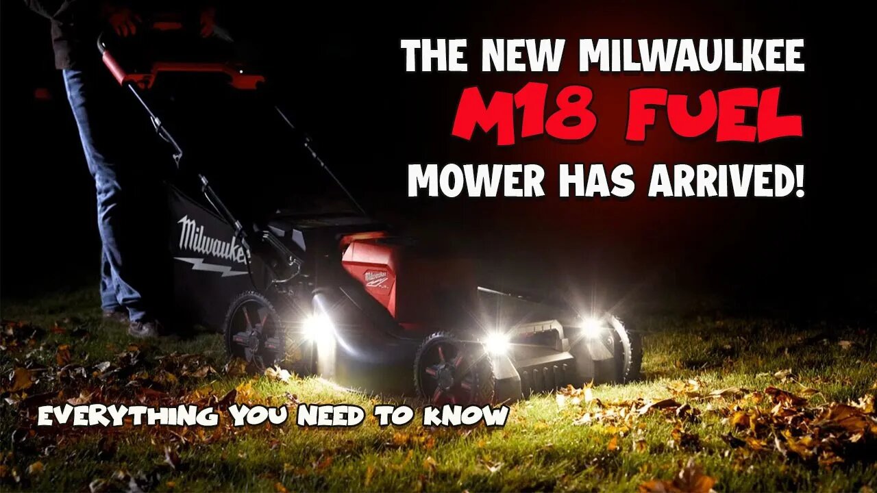 Milwaukee Tool's Most Anticipated Tool Is Here - All New Milwaukee M18 FUEL Lawn Mower Is Reality