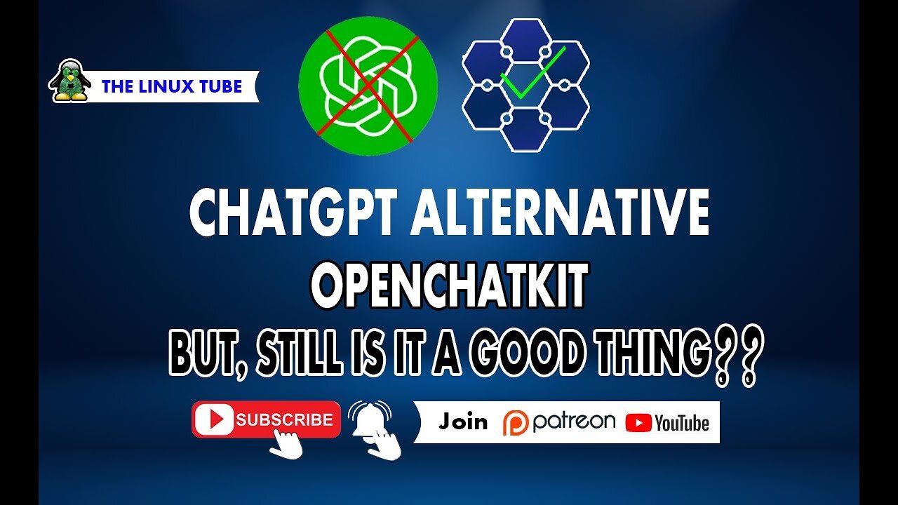 ChatGpt Alternative OpenChatKit , But, Still Is It A Good Thing ???? The Linux Tube