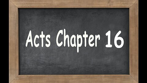 Acts Chapter 16