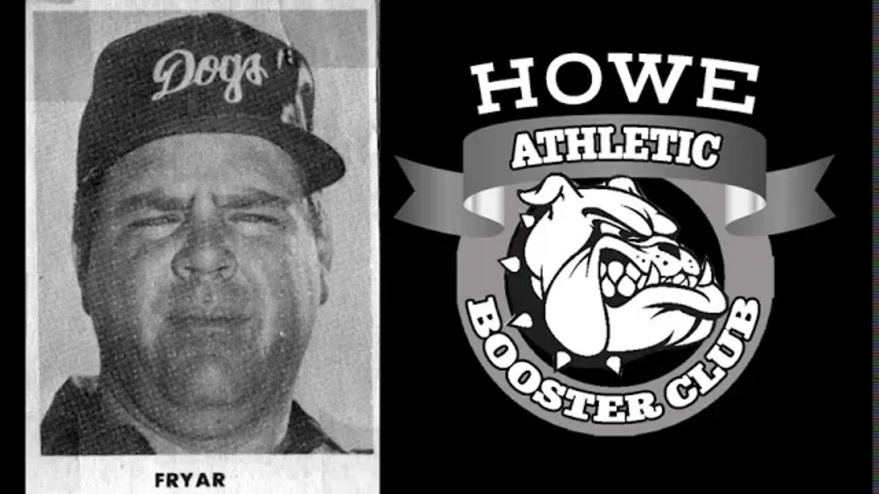 Former Howe Head Coach Jim Fryar asks you to join the Howe Athletic Booster Club!