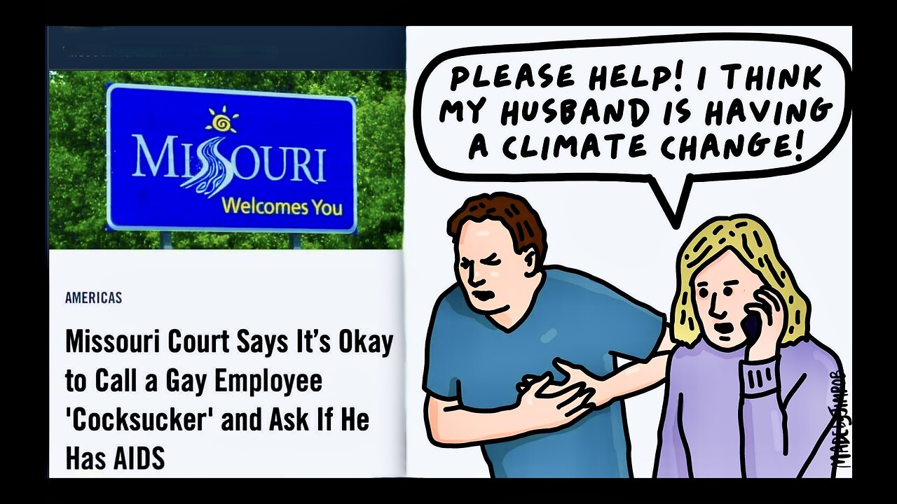 Climate Change Kills As Woke Culture Hides Crimes Against Humanity And Missouri Protects Free Speech