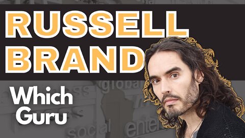 Russell Brand. Is Russell Brand the right Political and Global Current Affairs Guru for you?