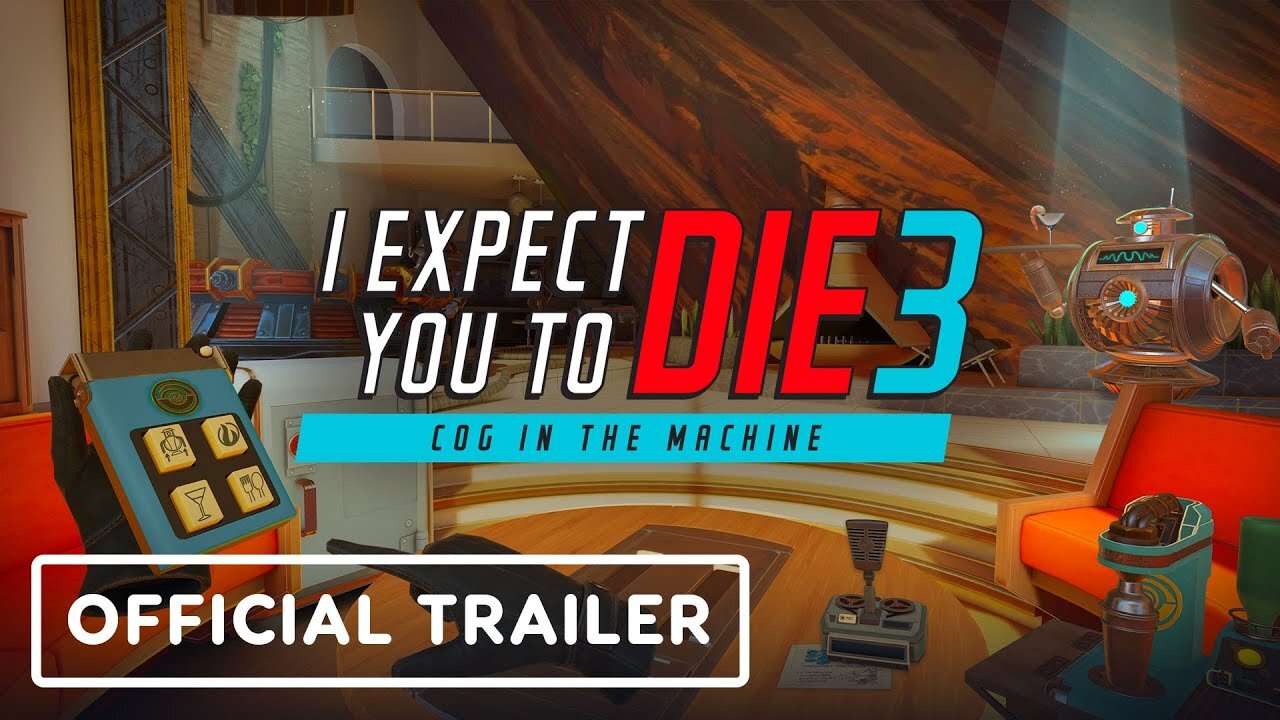 I Expect You To Die 3: Cog in the Machine - Gameplay Trailer | Meta Quest Gaming Showcase 2023