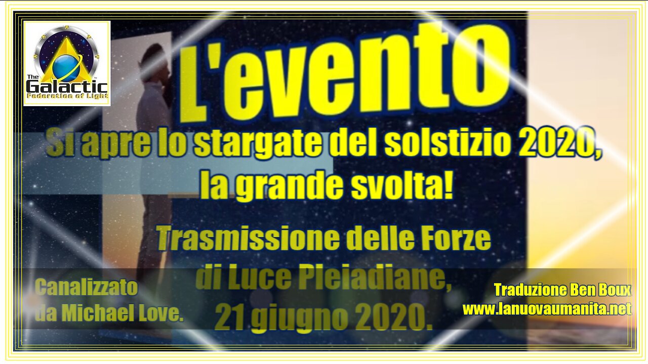 L'evento - Si apre lo stargate del solstizio 2020, la grande svolta!