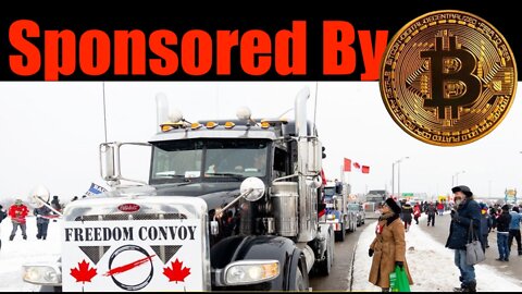 Freedom Convoy Get Their #Bitcoin -- End Financial Censorship