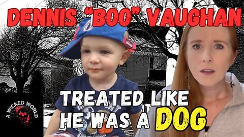 She Made Them Use Buckets As Toilets The Story of Dennis “Boo” Vaughan Jr