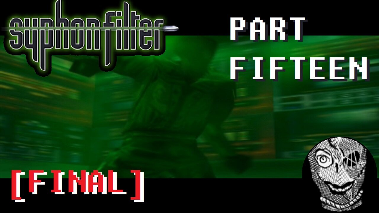 (PART 15 FINAL) [Missile Silo] Syphon Filter (1999)