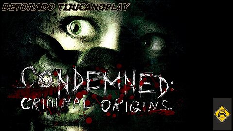 CONDEMNED CRIMINAL ORIGINS PARTE 3