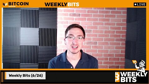 Weekly Bits (7/10) with @BranBTC