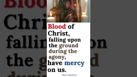 Blood of Christ, falling upon the ground during the agony, have mercy on us #shorts