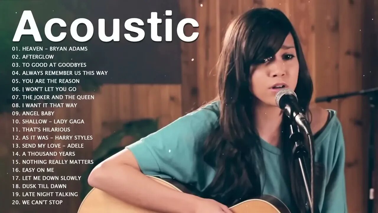 Acoustic 2023 The Best Acoustic Songs Of All Time Beautiful Love Songs Acoustic Cover