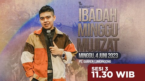 IBADAH ONLINE MINGGU | Sesi 3 - 11.30 WIB | Minggu, 4 Juni 2023