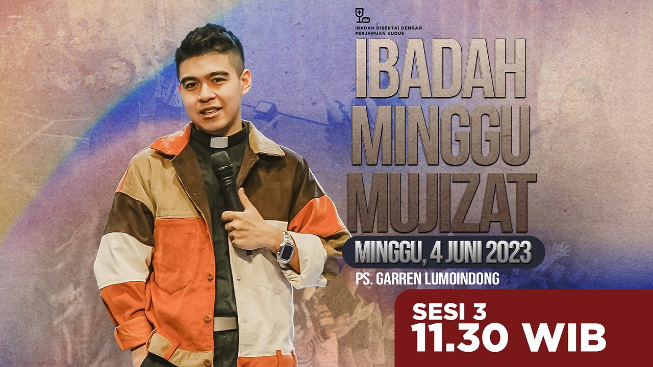 IBADAH ONLINE MINGGU | Sesi 3 - 11.30 WIB | Minggu, 4 Juni 2023