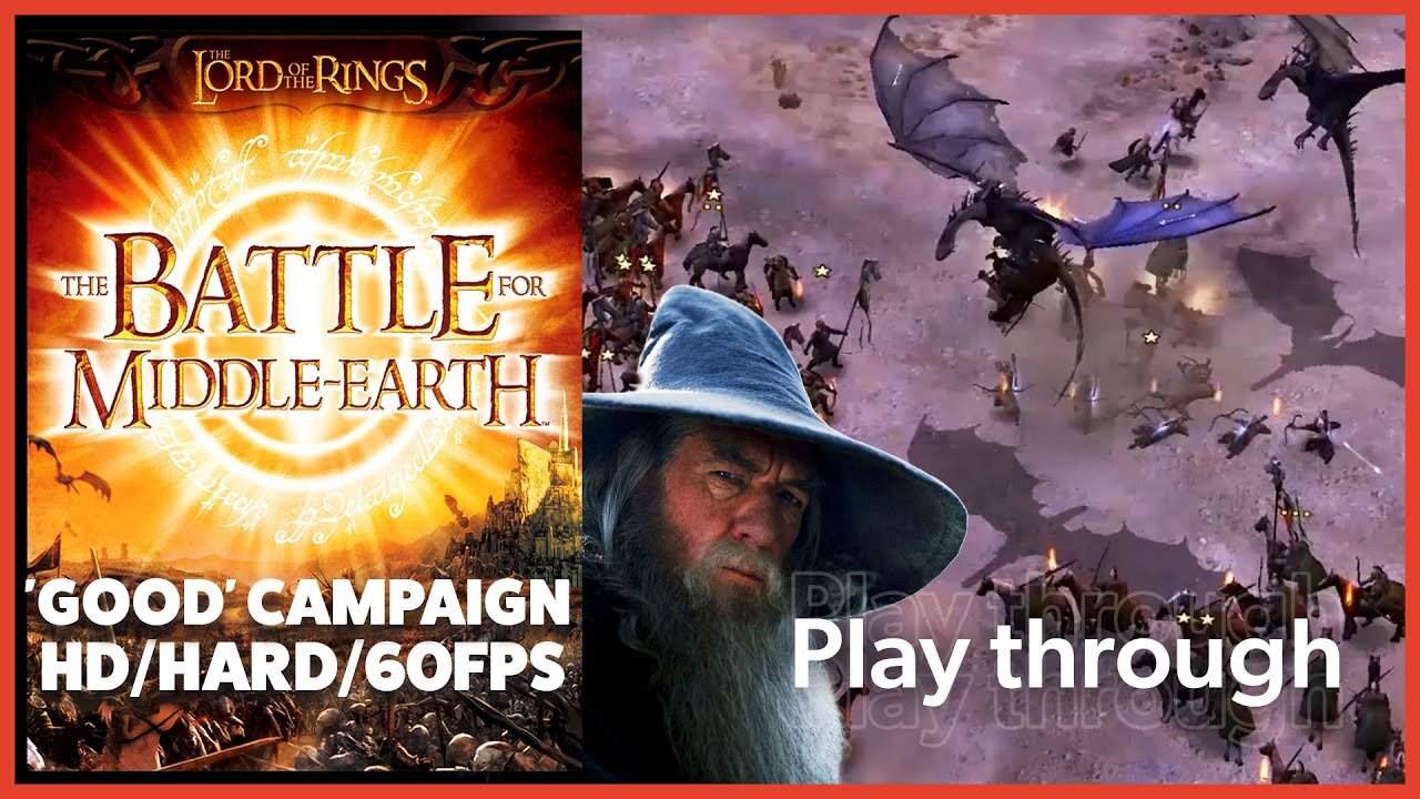 Good Campaign / The Battle for Middle-Earth | Lord of the Rings Complete Hard Playthrough / Longplay