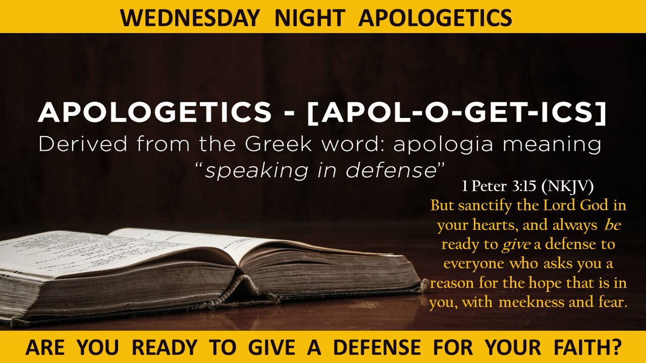 "Wed Night Apologetics"