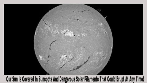 The Sun Is Covered In Sunspots And Dangerous Magnetic Filaments!