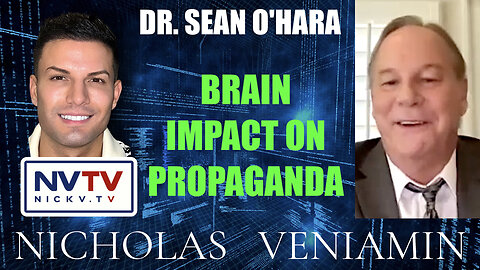 Dr. Sean O'Hara Discusses Brain Impact on Propaganda with Nicholas Veniamin