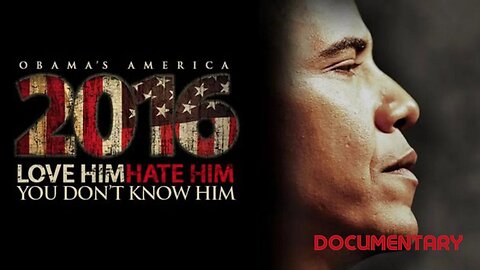 Documentary: 2016: Obama's America