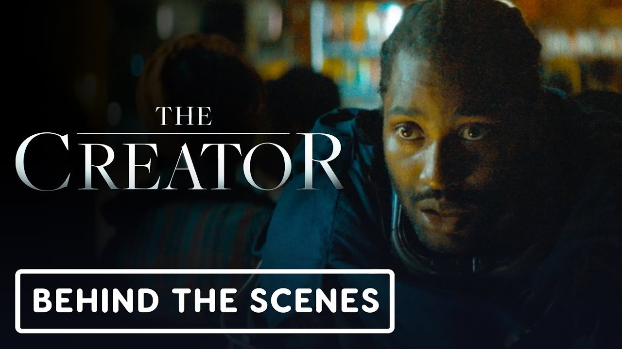 The Creator - Behind the Scenes Featurette