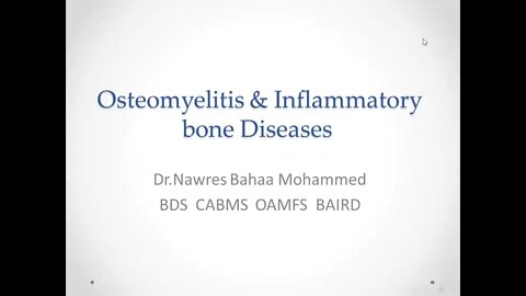 Oral surgery L17 (Osteomyelitis & inflammatory bone diseases)