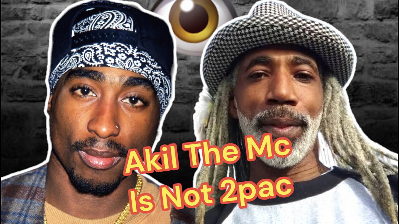 Akil The Mc Is Not 2Pac