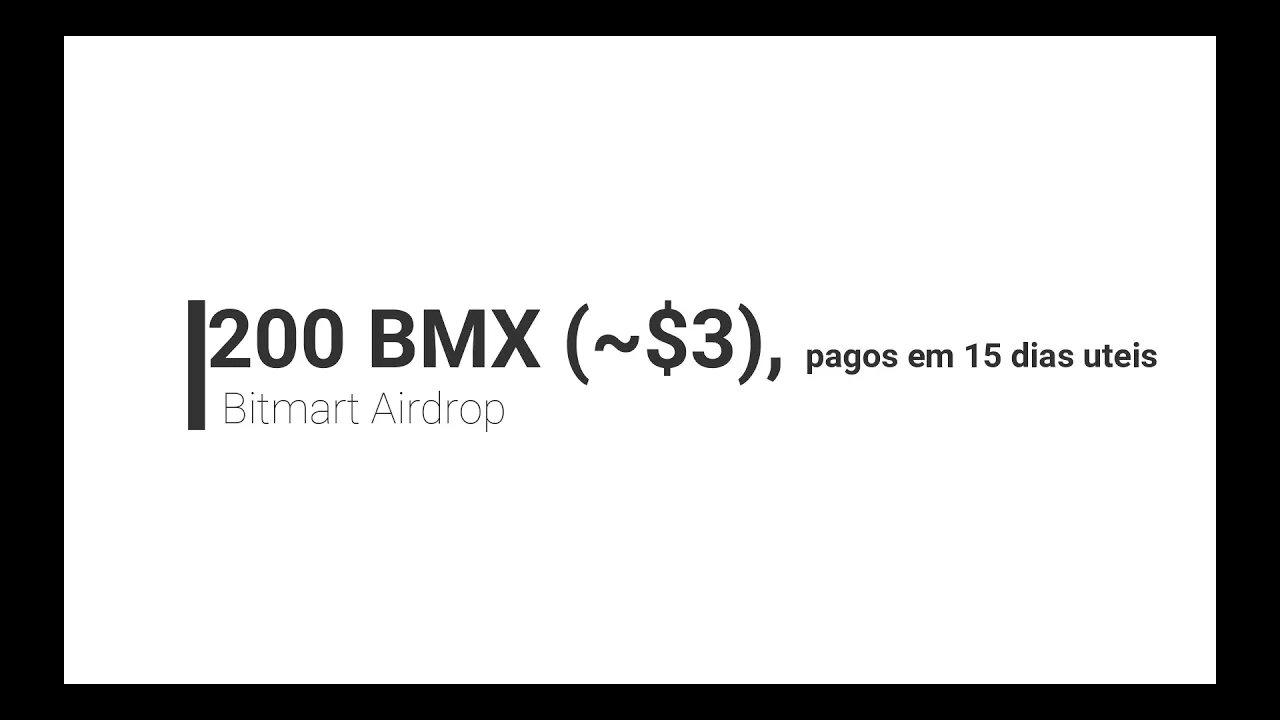 Finalizado - Airdrop - Bitmart - 200 BMX(~$3)