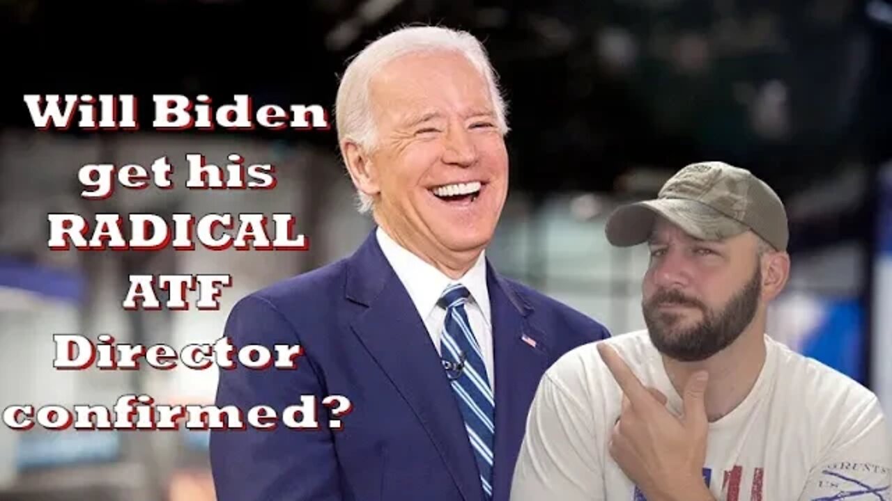 Will Biden get his Gun Controlling ATF Director?... The math is interesting and close...