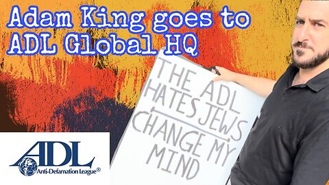 HOT HOT HOT - Adam King goes to ADL Global Headquarters to Protest