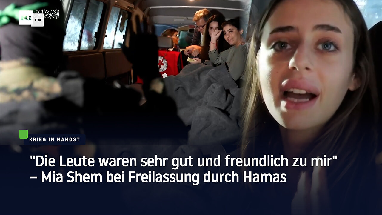 "Die Leute waren sehr gut und freundlich zu mir" – Mia Shem bei Freilassung durch Hamas