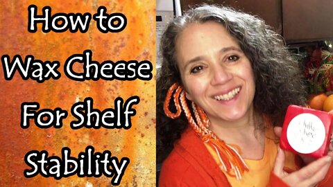 How to Wax Cheese For Food Storage