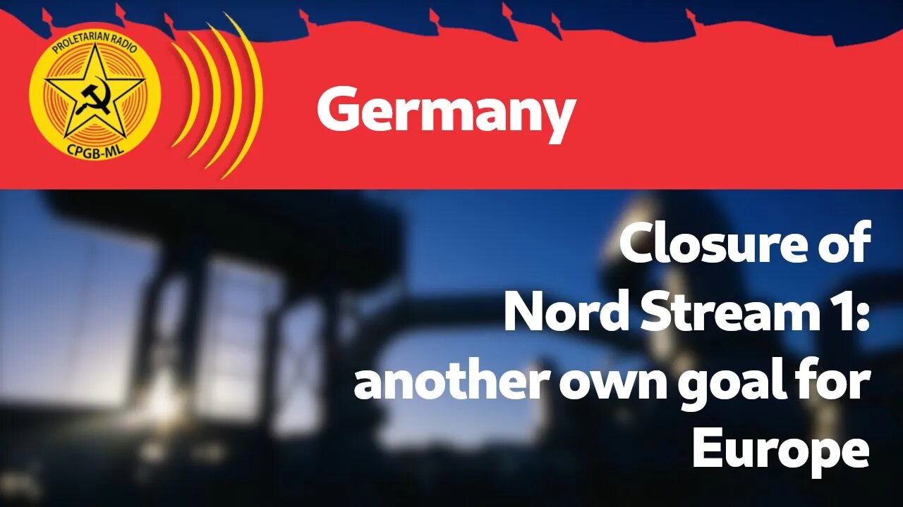 Closure of Nord Stream 1: another own goal for Europe