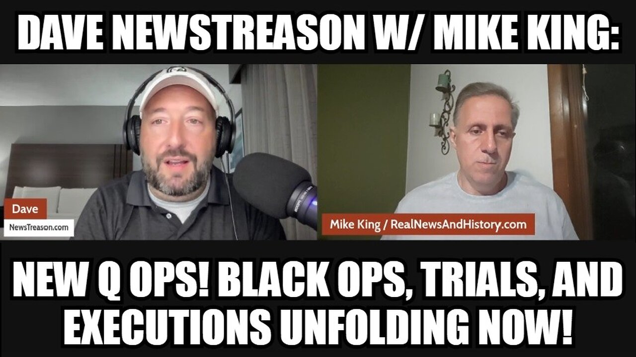 Dave NewsTreason w/ Mike King (11.13.24): New Q Ops! Black Ops, Trials, and Executions Unfolding Now!