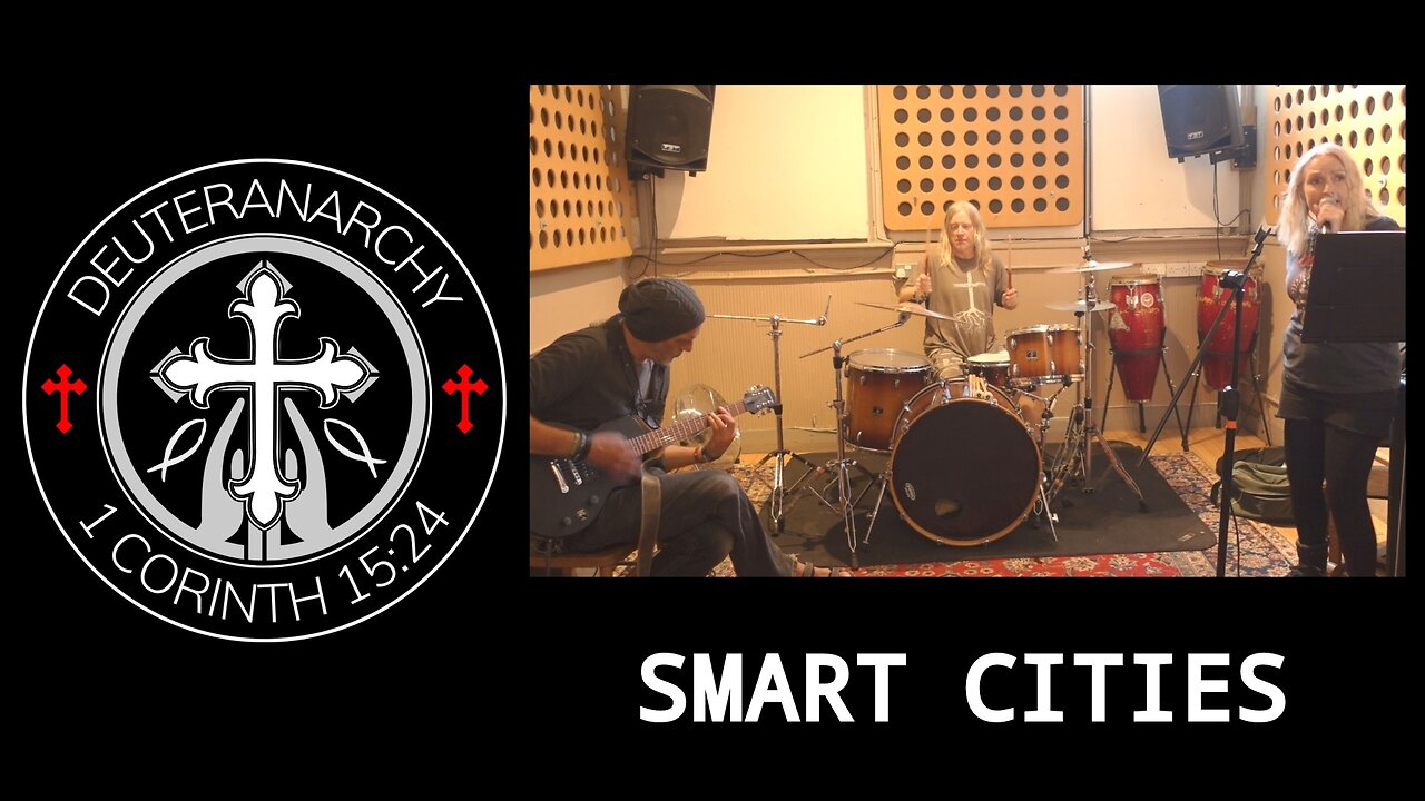 Deuteranarchy - Smart Cities