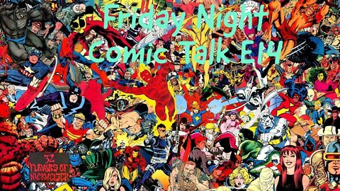 Friday Night Comic Talk E14