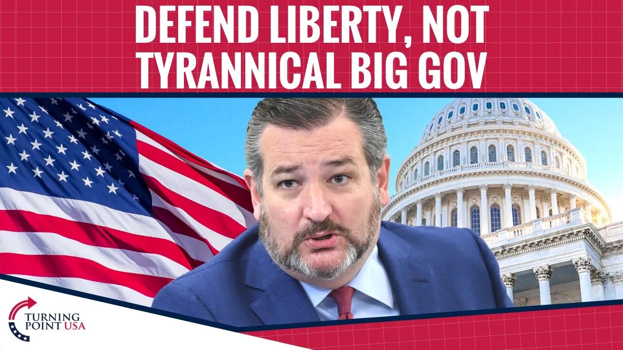 Defend Liberty, Not Tyrannical Big Gov