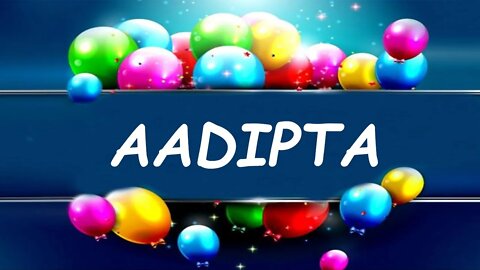 Happy Birthday to Aadipta - Birthday Wish From Birthday Bash