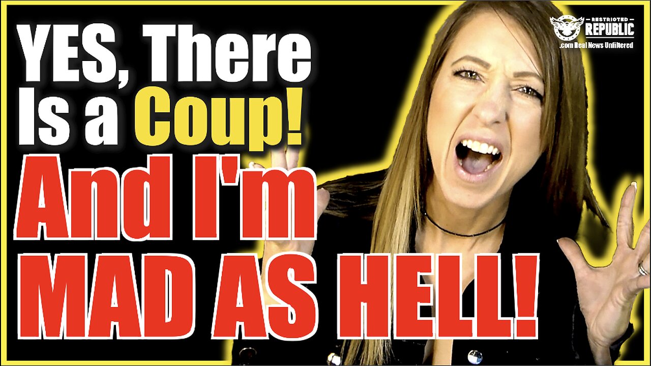 Yes, There Is a Coup! And I’m Mad As Hell!