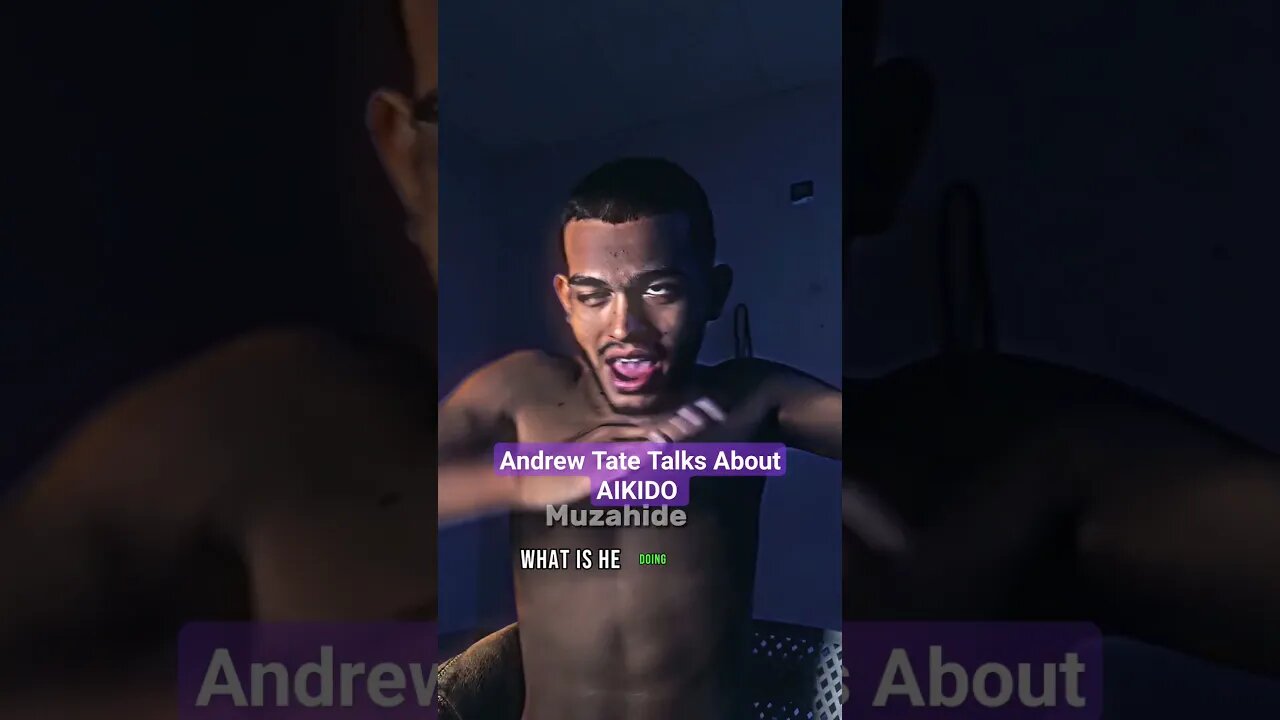 Andrew Tate Talks About AIKIDO . #muzahide Muzahide #shorts #andrewtate
