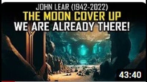 What John Lear Knew about the Moon, Suppressed Science, and the Secret Technology!